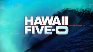 Hawaii Five-O: The Trailer